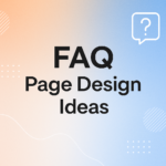 FAQ page design ideas