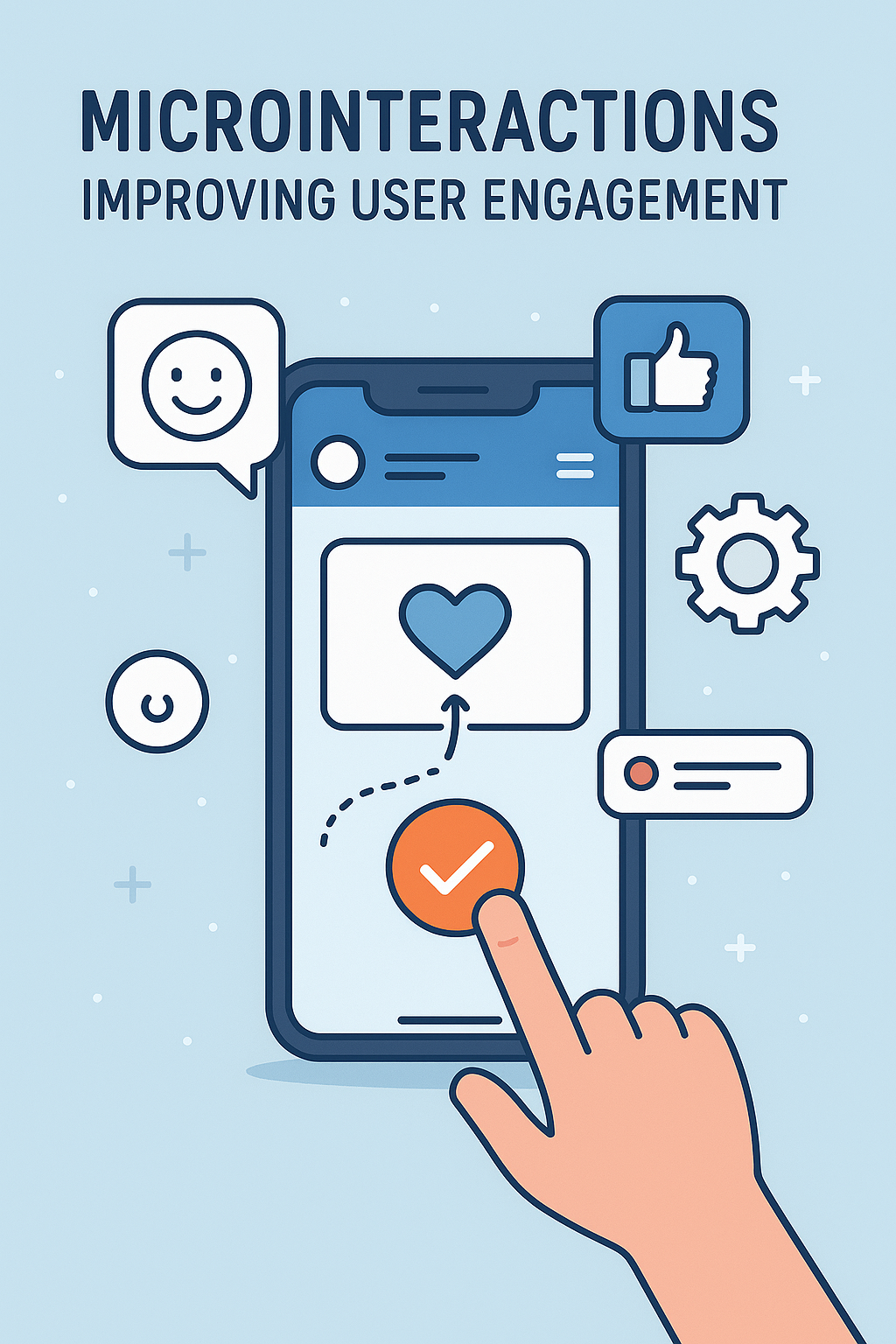 Microinteractions Improving User Engagement in Mobile Apps